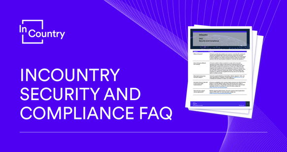 InCountry Security and Compliance FAQ