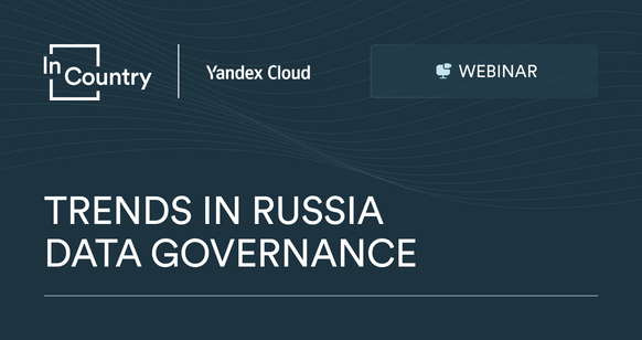 Trends in Russia Data Governance