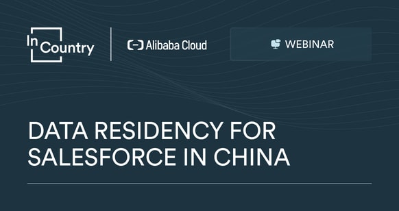 Data Residency for Salesforce in China
