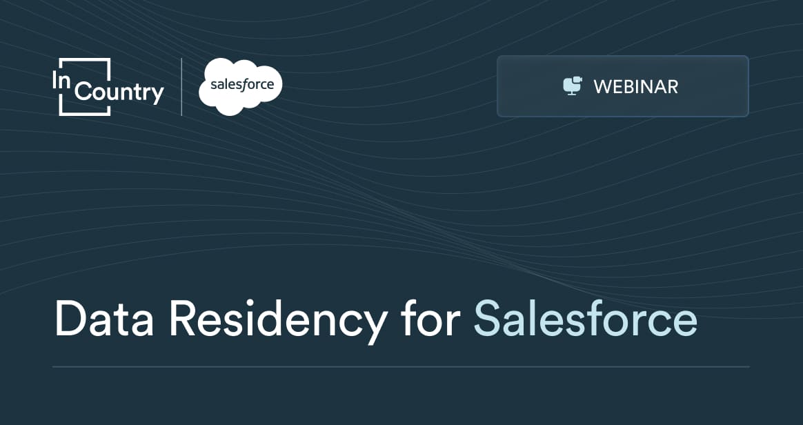 Data Residency  for Salesforce