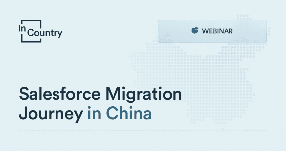 Salesforce migration journey in China