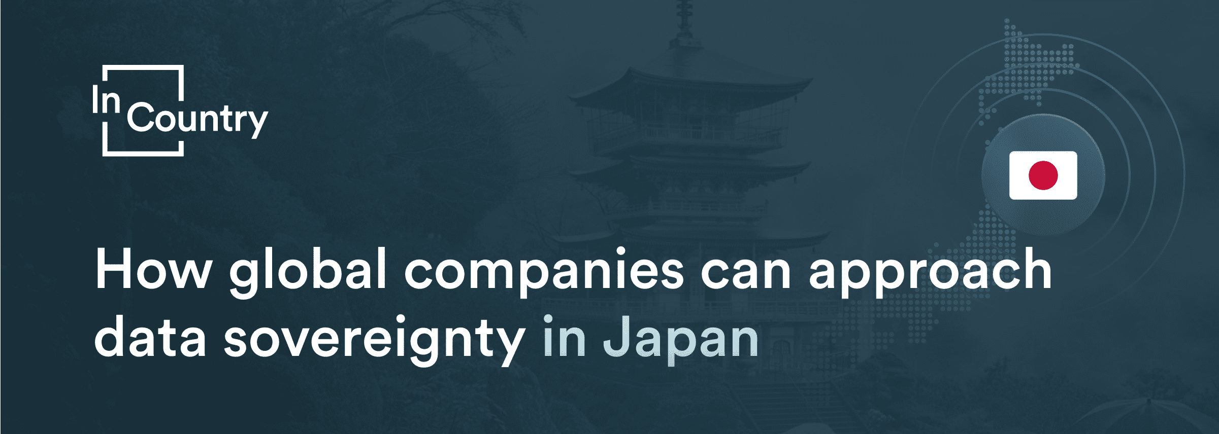 How global companies can approach data sovereignty in Japan