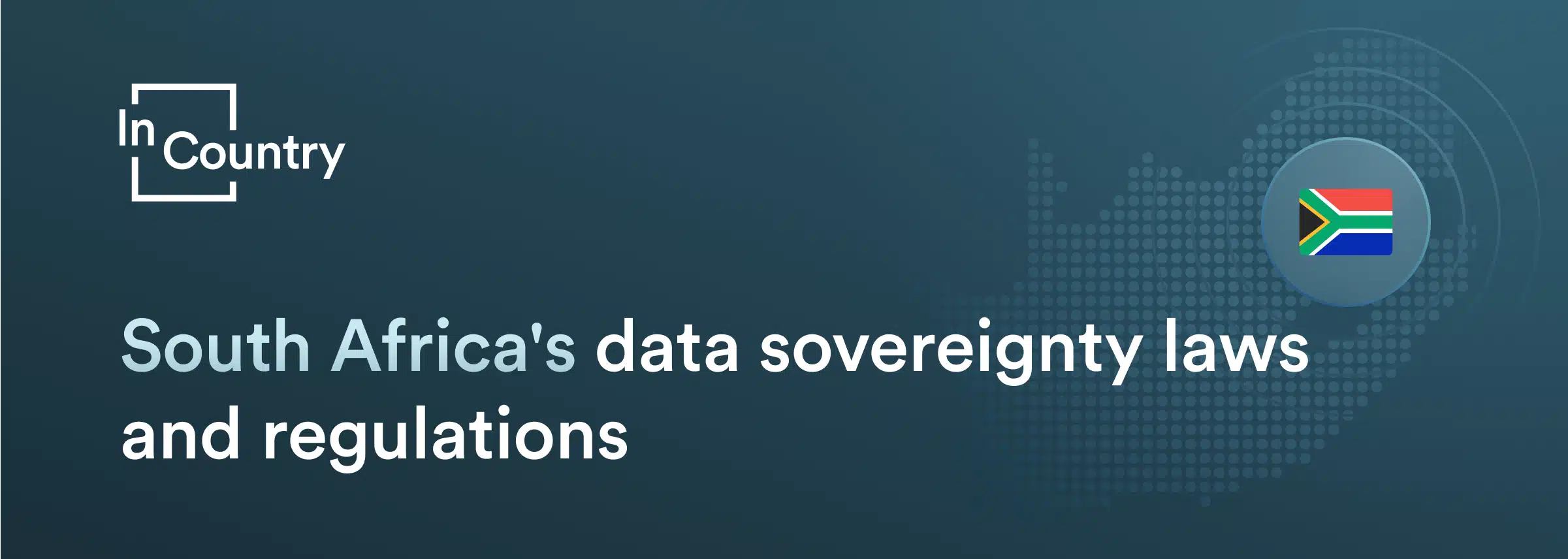 South Africa's data sovereignty laws and regulations