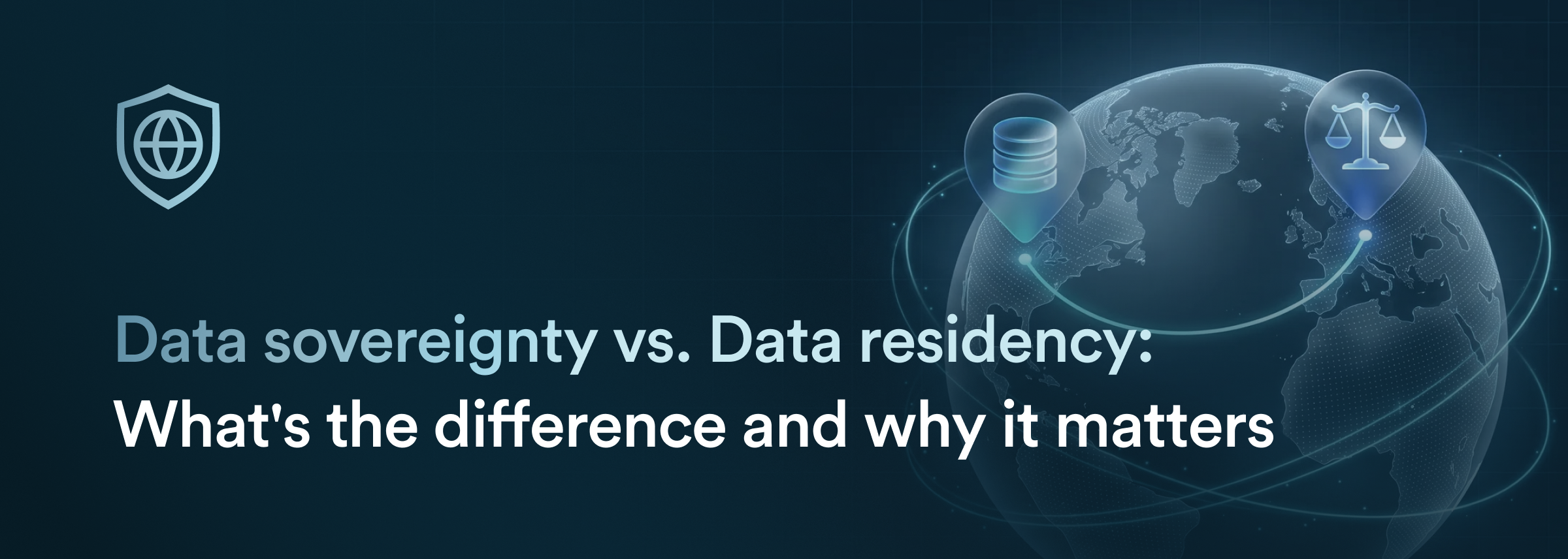 Data sovereignty vs. Data residency: What’s the difference and why it matters Data sovereignty vs. Data residency: What’s the difference and why it matters